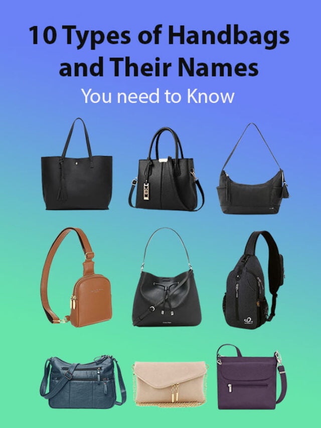 Read more about the article 10 Different Types of Handbags and Their Names – You need to Know